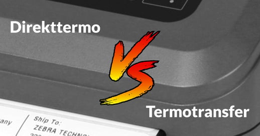 Direkttermo vs termotransfer