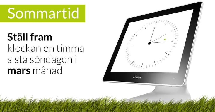 För att ställa om till sommartid ställer du fram klockan en timma sista söndagen i mars För att ställa om till sommartid ställer du fram klockan en timma sista söndagen i mars