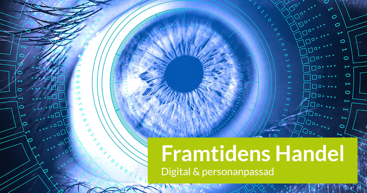 Framtidens handel är digital och personanpassad